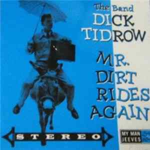 FLAC The Band Dick Tidrow - Mr. Dirt Rides Again