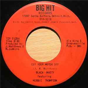 FLAC Black Nasty Featuring Herbie Thompson - Cut Your Motor Off / Keep On Stepping