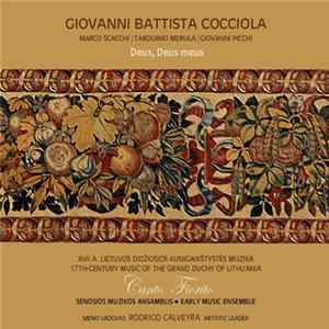 FLAC Canto Fiorito - Giovanni Battista Cocciola - Deus, Deus Meus (XVII a. Lietuvos Didžiosios Kunigaikštystės Muzika = 17th Century Music Of The Grand Duchy Of Lithuania)