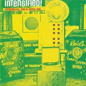 FLAC Various - Intensified! Original Ska 1962-1966