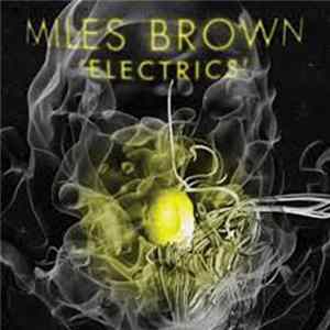 FLAC Miles Brown - Electrics
