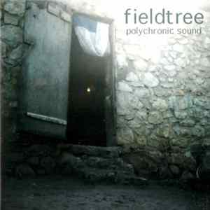 FLAC Fieldtree - Polychronic Sound