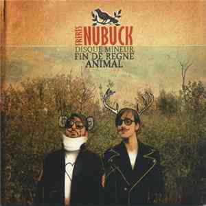 FLAC Freres Nubuck - Disque Mineur, Fin De Règne Animal