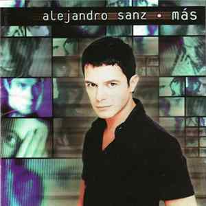 FLAC Alejandro Sanz - Más