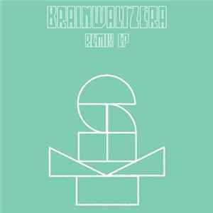FLAC Brainwaltzera - Remix EP