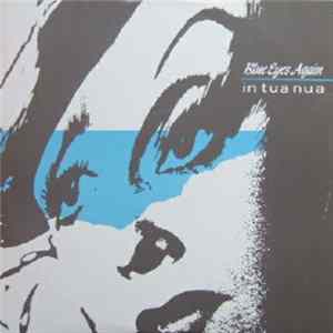 FLAC In Tua Nua - Blue Eyes Again