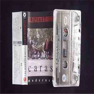 FLAC El Juguete Rabioso - Caras Modernas