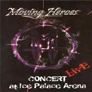 FLAC Moving Heroes - Concert at Ice Palace Arena St. Petersburg 27.10.2011 Live