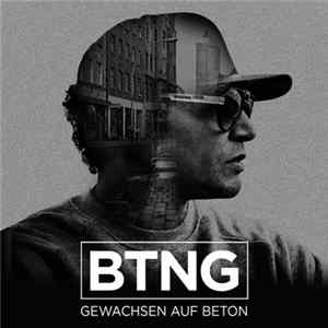FLAC BTNG - Gewachsen Auf Beton (iTunes Version)
