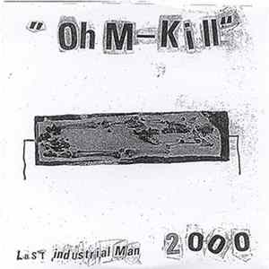 FLAC Ohm-Kill - Last Industrial Man