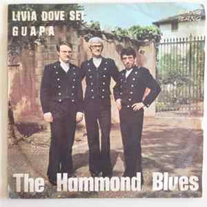 FLAC The Hammond Blues - Livia Dove Sei / Guapa