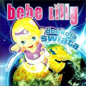 FLAC Bebe Lilly - Dookoła Świata