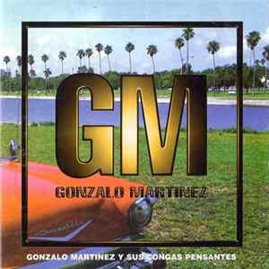 FLAC Gonzalo Martinez - Gonzalo Martinez y Sus Congas Pensantes