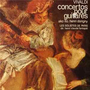 FLAC Antonio Vivaldi, Ako Ito, Henri Dorigny, Les Solistes De Paris, Henri-Claude Fantapié - Concertos Pour Guitares