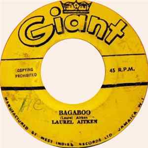 FLAC Laurel Aitken - Bagaboo / I Remember