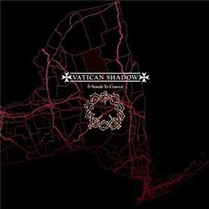 FLAC Vatican Shadow - It Stands To Conceal (Special Edition)