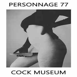 FLAC Personnage 77 - Cock Museum