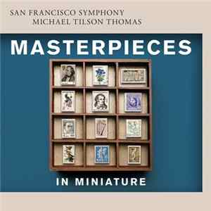 FLAC San Francisco Symphony, Michael Tilson Thomas, Yuja Wang - Masterpieces In Miniature