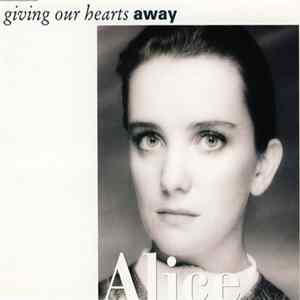 FLAC Alice - Giving Our Hearts Away