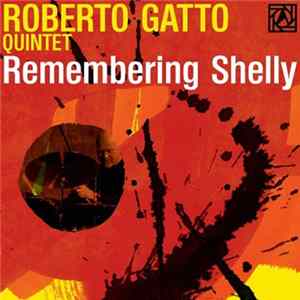 FLAC Roberto Gatto - Remembering Shelly - Live At Alexanderplatz Jazz Club, ROMA