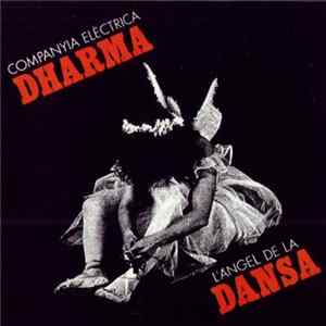 FLAC Companyia Elèctrica Dharma - L'Àngel De La Dansa