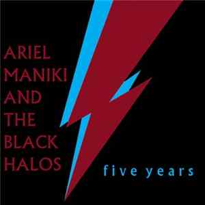 FLAC Ariel Maniki And The Black Halos - Five Years