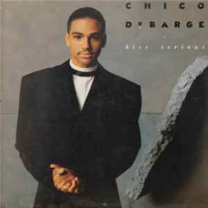 FLAC Chico DeBarge - Kiss Serious