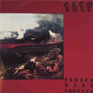 FLAC Gromkult / Zarach' Baal' Tharagh' - Gromkult / Zarach 'Baal' Tharagh'
