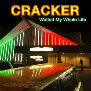FLAC Cracker - Waited My Whole Life