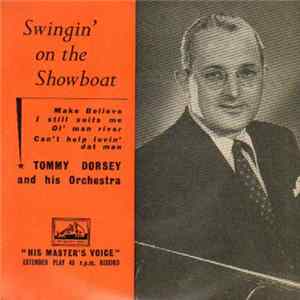 FLAC Tommy Dorsey And His Orchestra - Swingin' On The Showboat