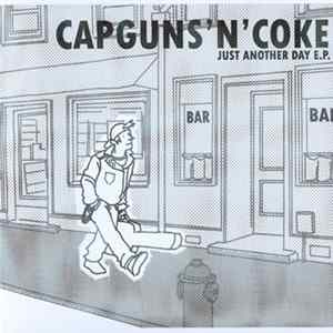 FLAC Capguns 'N' Coke - Just Another Day E.P.