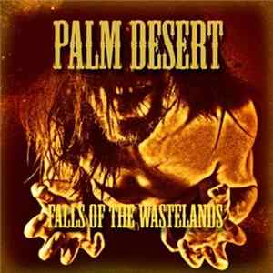 FLAC Palm Desert - Falls Of The Wastelands