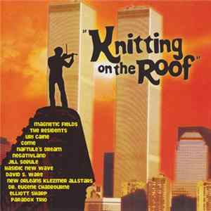 FLAC Various - "Knitting On The Roof"