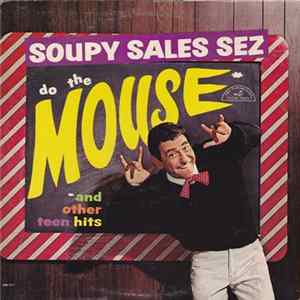 FLAC Soupy Sales - Soupy Sales Sez Do The Mouse! And Other Teen Hits