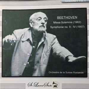 FLAC Beethoven, Ansermet, Orchestre De La Suisse Romande - Ansermet Vol. 1 / Missa Solemnis (1962) / Symphonie No. 9 - IV (1957)