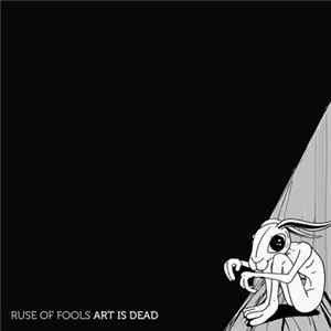FLAC Ruse Of Fools - Art Is Dead