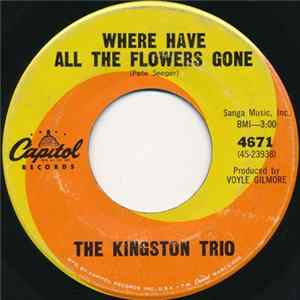 FLAC The Kingston Trio - Where Have All The Flowers Gone