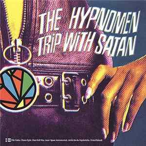 FLAC The Hypnomen - Trip With Satan
