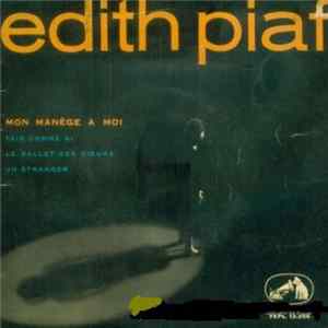 FLAC Edith Piaf - Mon Manège A Moi