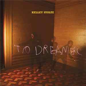 FLAC Kelley Stoltz - To Dreamers