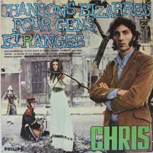 FLAC Chris - Chansons Bizarres Pour Gens Etranges