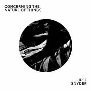 FLAC Jeff Snyder - Concerning the Nature of Things
