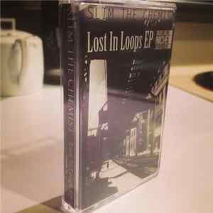 FLAC Slim The Chemist - Lost In Loops EP
