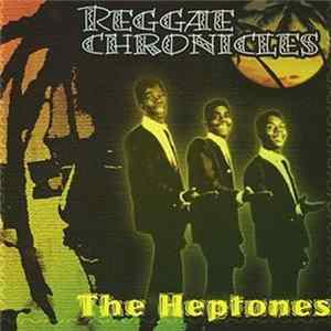 FLAC The Heptones - Reggae Chronicles
