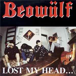FLAC Beowülf - Lost My Head... But I'm Back On The Right Track