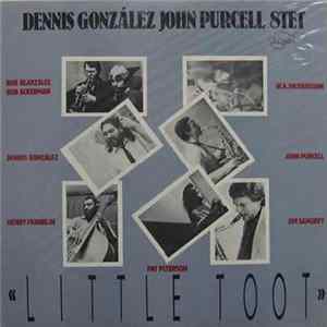 FLAC Dennis Gonzalez John Purcell 8Tet - Little Toot