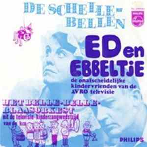 FLAC De Schellebellen - Het Belle-Belle-Blaasorkest / Ed En Ebbeltje
