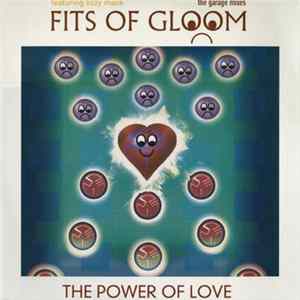 FLAC Fits Of Gloom Featuring Lizzy Mack - The Power Of Love (The Garage Mixes)
