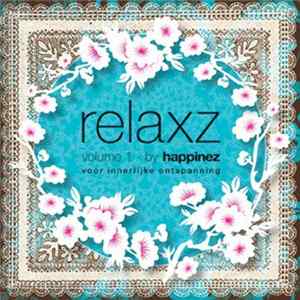 FLAC Gregor Hamilton, Marcel Fisser - Relaxz Volume 1 - By Happinez - Voor Innerlijke Ontspanning