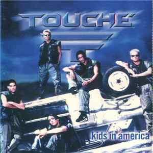 FLAC Touché - Kids In America